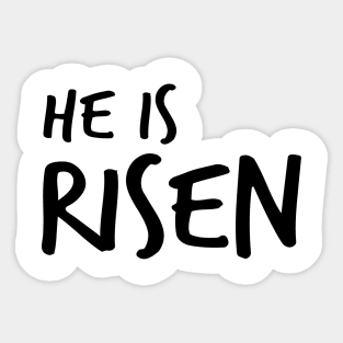 He Is Risen Cool Inspirational Easter Christian Sticker